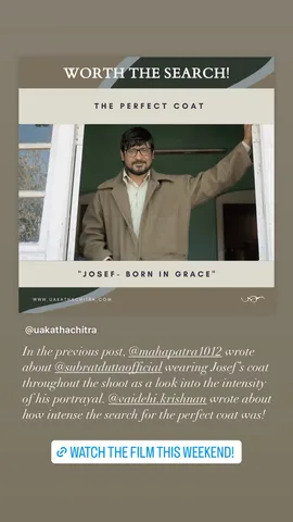 In the previous post, @mahapatra1012 wrote about @subratduttaofficial wearing Josef's coat throughout the shoot as a look into the intensity of his portrayal. @vaidehi.krishnan wrote about how intense the search for the perfect coat was!